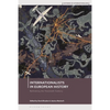 Internationalists in European History: Rethinking the Twentieth Century - Paperback