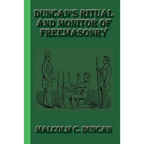 Duncan's Ritual and Monitor of Freemasonry - Paperback