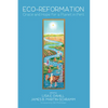 Eco-Reformation: Grace and Hope for a Planet in Peril - Hardcover