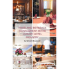 Food and Beverage Management in the Luxury Hotel Industry - Hardcover