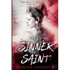 All Sinner No Saint (Hell's Rebels' MC: A Duet) - Paperback