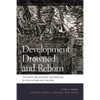 Development Drowned and Reborn: The Blues and Bourbon Restorations in Post-Katrina New Orleans - Hardcover