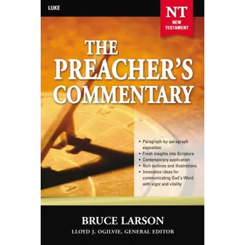 The Preacher's Commentary - Vol. 26: Luke: 26 - Paperback
