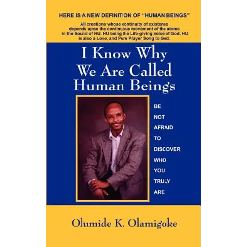 I Know Why We Are Called Hu-Man Beings Do You? - Paperback