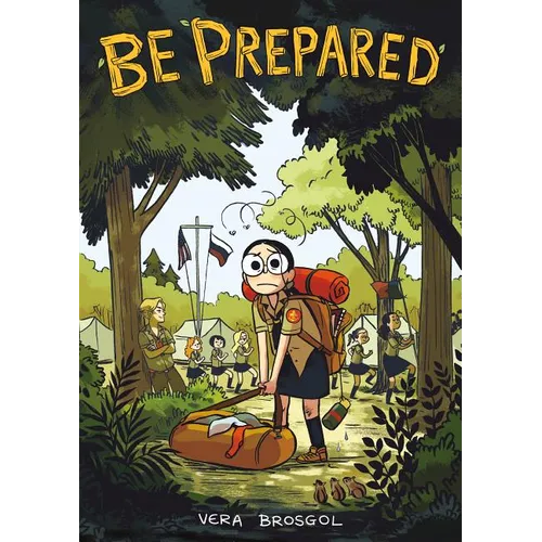 Be Prepared: A Graphic Novel - Hardcover