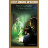 Orion O'Brien and the Phantoms of Wakarusa - Paperback