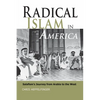 Radical Islam in America: Salafism's Journey from Arabia to the West - Hardcover