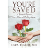 You're Saved: A Spiritual Perspective from a Doctor and Military Spouse - Paperback