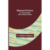 Manuel Pereira; Or, The Sovereign Rule of South Carolina - Paperback
