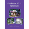 Sparky and Me II: More Adventures with a Delightful Red Squirrel - Paperback