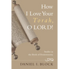 How I Love Your Torah, O LORD! - Paperback