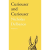 Curiouser and Curiouser: Essays - Paperback