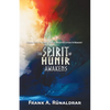 The Spirit of Hunir Awakens (Part 2): The Norse Keys to Runic Trance, Manifestation & Memory - Paperback