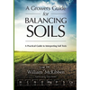 A Growers Guide for Balancing Soils - Paperback
