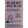 We Are Not What We Eat: We Are What We Do Not Digest and Assimilate - Paperback