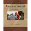 American Football Playbook: 70 Field Templates - Paperback