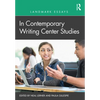 Landmark Essays in Contemporary Writing Center Studies - Paperback