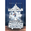 Crystal Carousel - Paperback