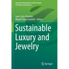 Sustainable Luxury and Jewelry - Paperback