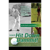 Hit Down Dammit!: (The Key to Golf) - Paperback