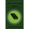 The Jefferson Bible, The Life and Morals of Jesus - Hardcover