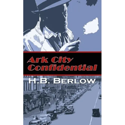 Ark City Confidential - Paperback