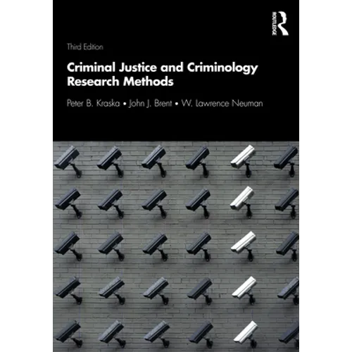 Criminal Justice and Criminology Research Methods - Paperback