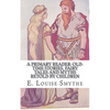 A Primary Reader: Old-time Stories, Fairy Tales and Myths Retold by Children - Paperback