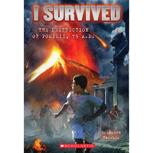 I Survived the Destruction of Pompeii, AD 79 (I Survived #10) - Paperback