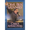 En ��O��me Bien Satan��s! - Paperback