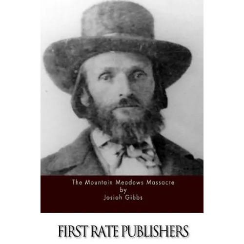The Mountain Meadows Massacre - Paperback