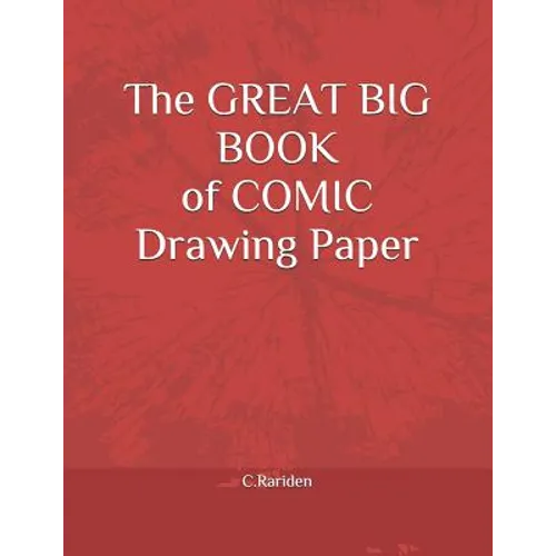 The Great Big Book of Comic Drawing Paper - Paperback