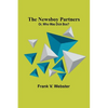 The Newsboy Partners; Or, Who Was Dick Box? - Paperback