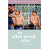 in other words you/ - Paperback