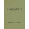 Praxinoscope: Signs of the Zodiac: PerformX Documents No. 2 - Paperback