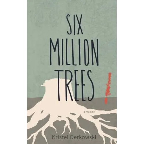 Six Million Trees - Paperback