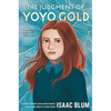 The Judgment of Yoyo Gold - Hardcover