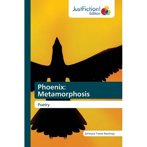 Phoenix: Metamorphosis - Paperback