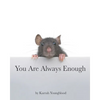 You Are Always Enough - Paperback