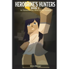 Herobrine's Hunters Book 2: As Tensions Rise, Who Can Be Trusted? - Paperback