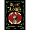 Bethany Y La Bestia / The Beast and the Bethany - Paperback