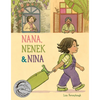Nana, Nenek & Nina - Hardcover