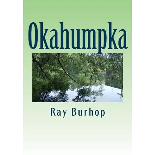 Okahumpka: The History of a Florida Cracker Community - Paperback