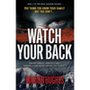 Watch Your Back: You think you know your family but you don't... - Paperback