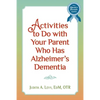 Activities to do with Your Parent who has Alzheimer's Dementia - Paperback