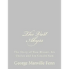 The Vast Abyss: The Story of Tom Blount, his Uncles and his Cousin Sam - Paperback