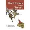 The Horses on the Street - Hardcover
