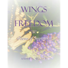 Wings of Freedom - Paperback