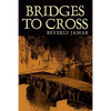 Bridges To Cross - Paperback
