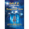 Gale 2: The Sequel. The Time Transport Man - Paperback